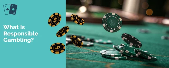 What Is Responsible Gambling?